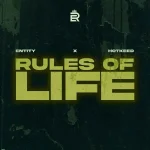 Hotkeed Ft. Entity - Rules Of Life MP3 Download