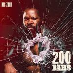 Big Zulu - 200 Bars Mp3 Download