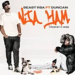 Beast RSA ft. Duncan - Njayam Mp3 Download