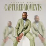 Deeper Phil - Captured Moments (Album)