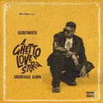 Basketmouth – A Ghetto Love Story Soundtrack Album