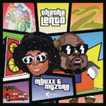 Mbuxx – Thatha Lento Ft. Myztro, Stompiiey, Scotts Maphuma, CowBoii & Vulela