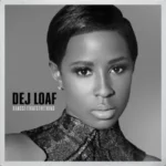 DeJ Loaf – Hey There ft Future