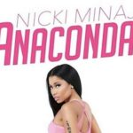 Nicki Minaj – Anaconda