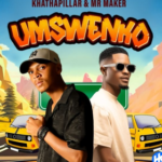 Khathapillar – Umswenko ft Mr Maker