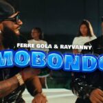 Ferre Gola - Mobondo Feat Rayvanny