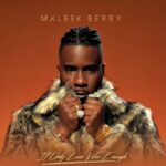 Maleek Berry – If Only Love Was Enough Album
