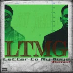 Boy Muller - Letter To My Guys (LTMG) [Remix]