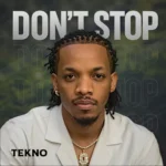 Tekno - Don't Stop